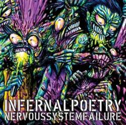 Infernal Poetry : Nervous System Failure